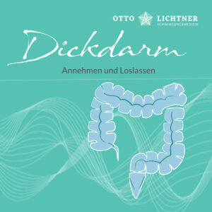 Cover von Dickdarm Lebensmusik in Verbindung mit der Schwingungsmedizin