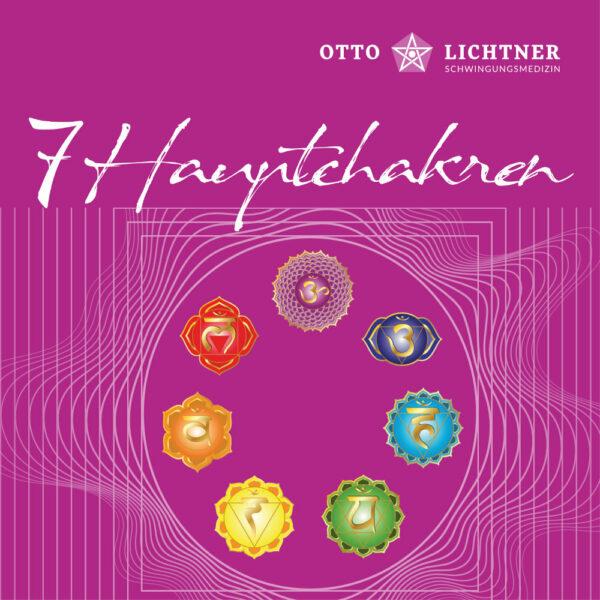 Cover von der 7 Hauptchakren Lebensmusik in Verbindung mit der Schwingungsmedizin von Otto Lichtner